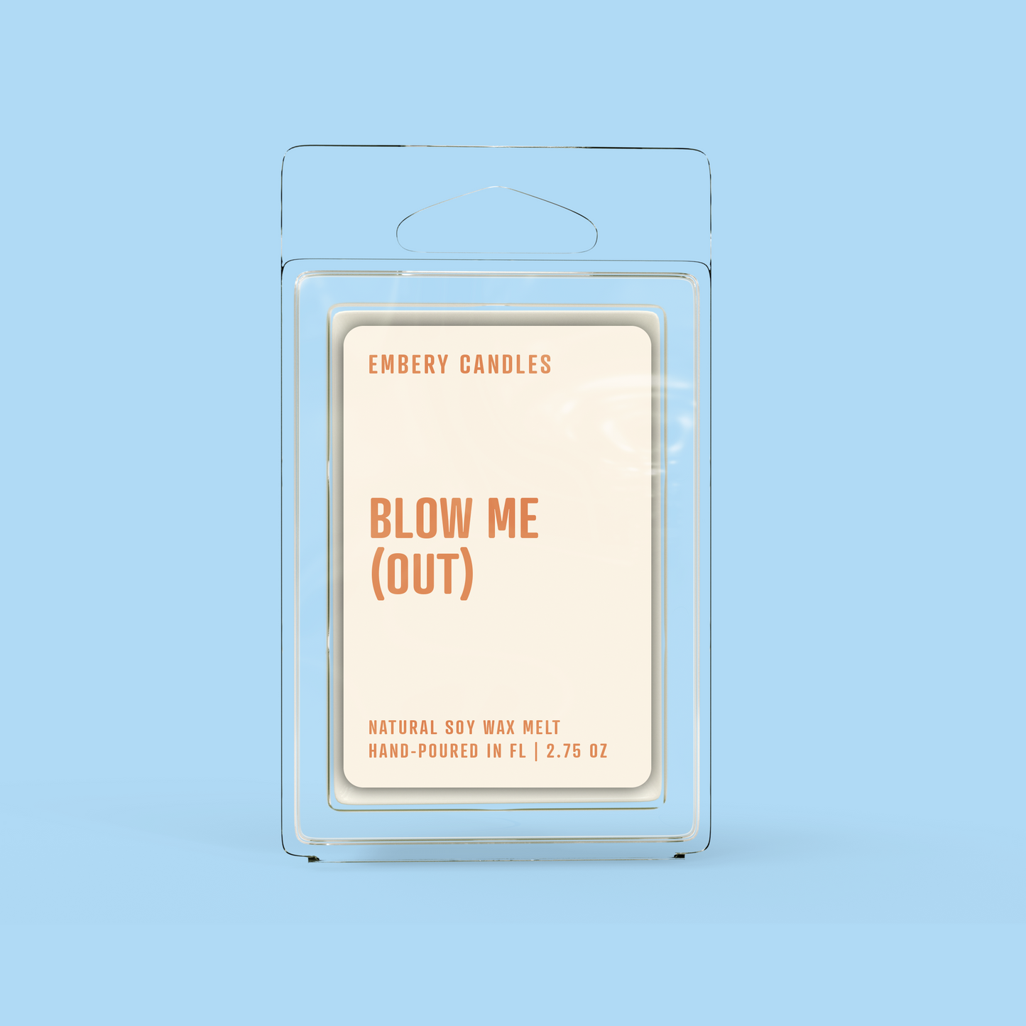 Blow Me (Out) Soy Wax Scented Candle