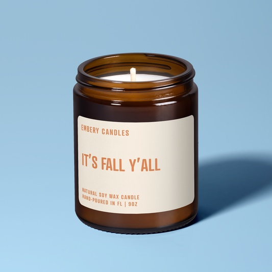 It's Fall Y'all Soy Wax Scented Candle
