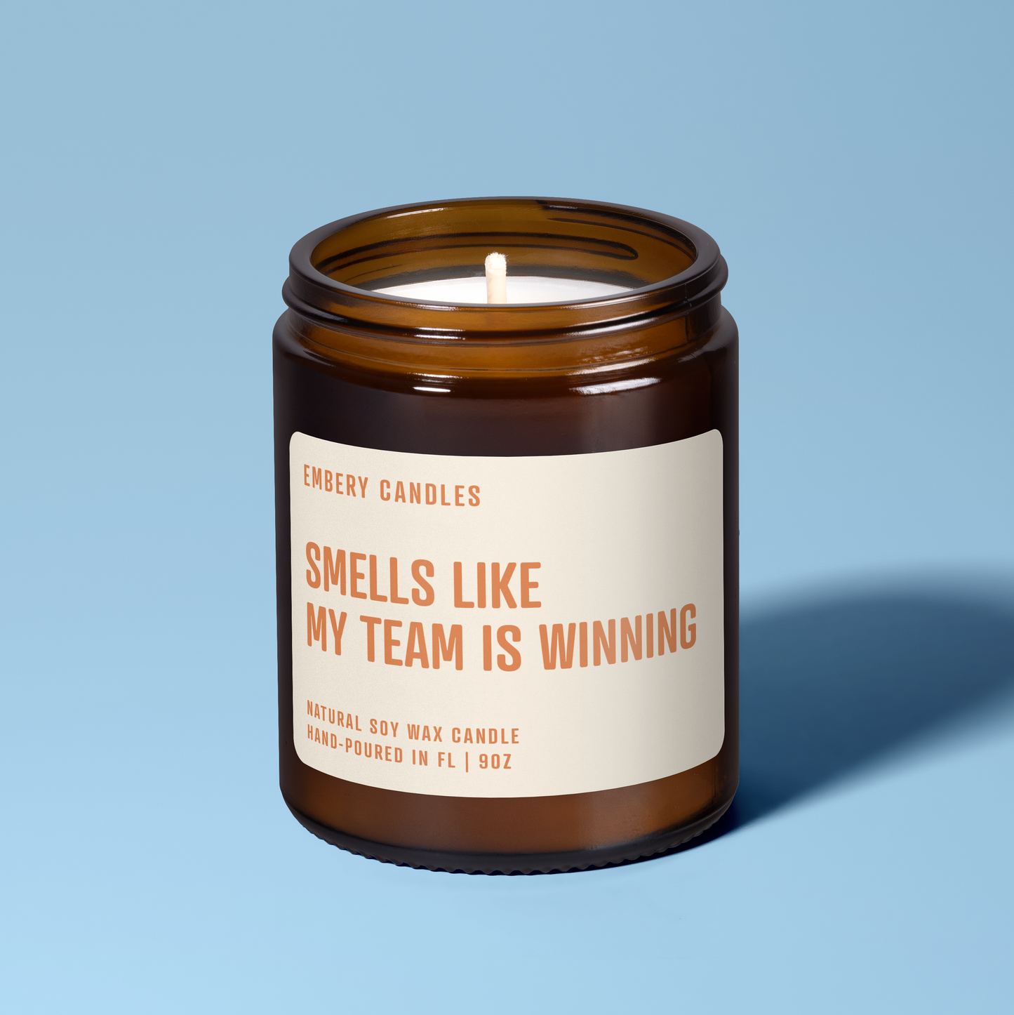 Smells Like My Team Is Winning Soy Wax Scented Candle