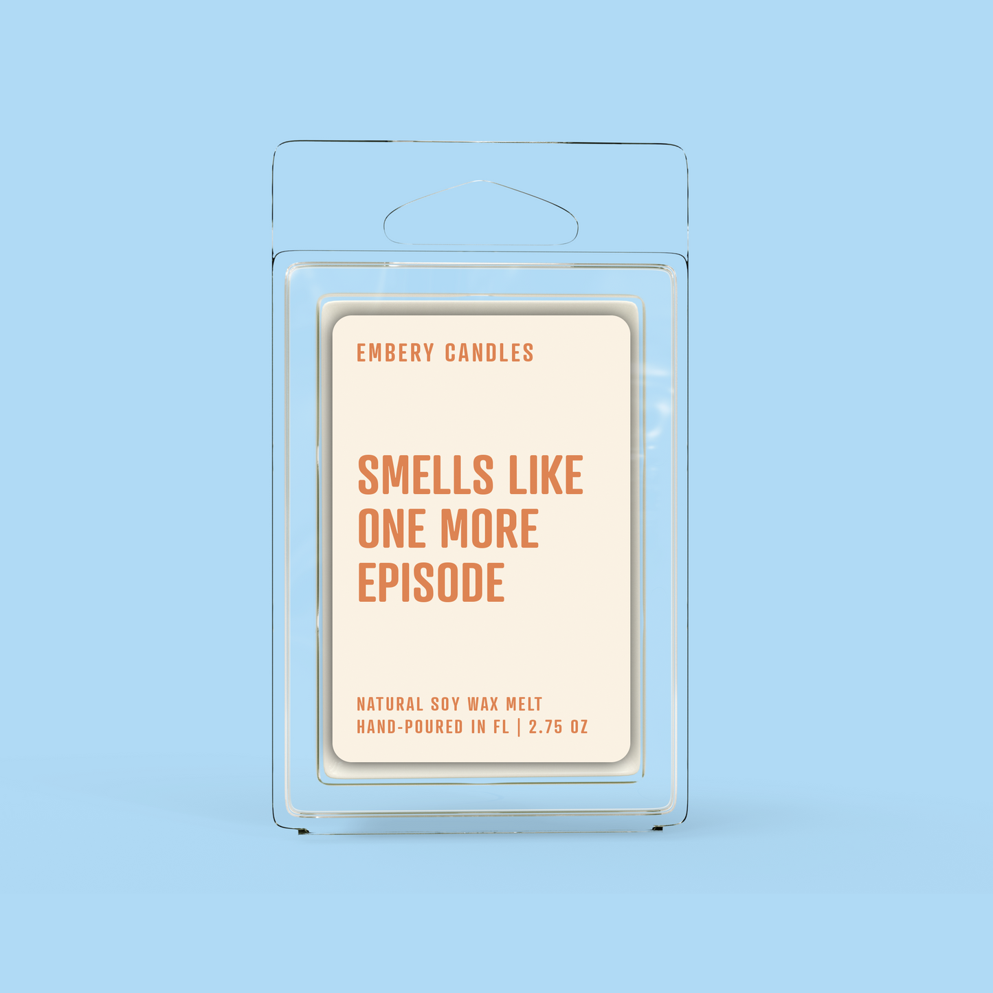 Smells Like One More Episode Soy Wax Scented Candle