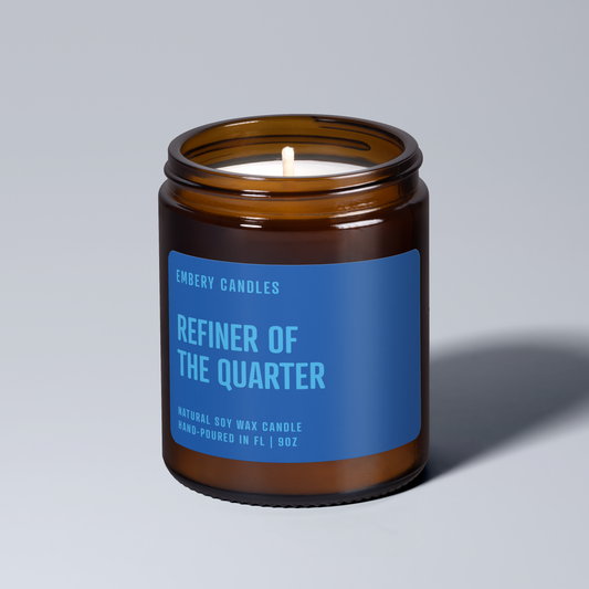 Refiner Of The Quarter Soy Wax Scented Candle