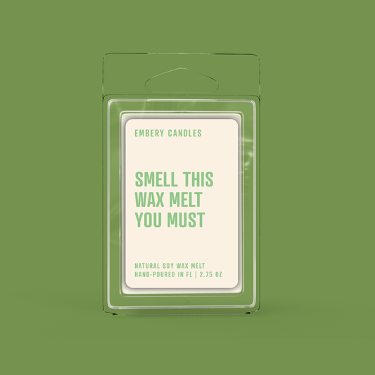 Smell This Candle You Must Soy Wax Scented Candle