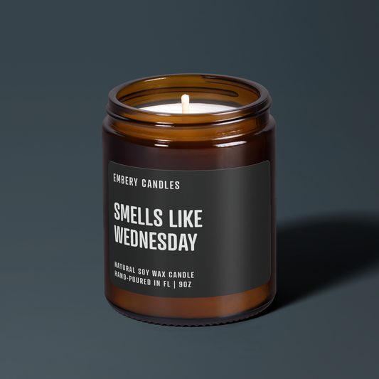 Smells Like Wednesday Soy Wax Scented Candle