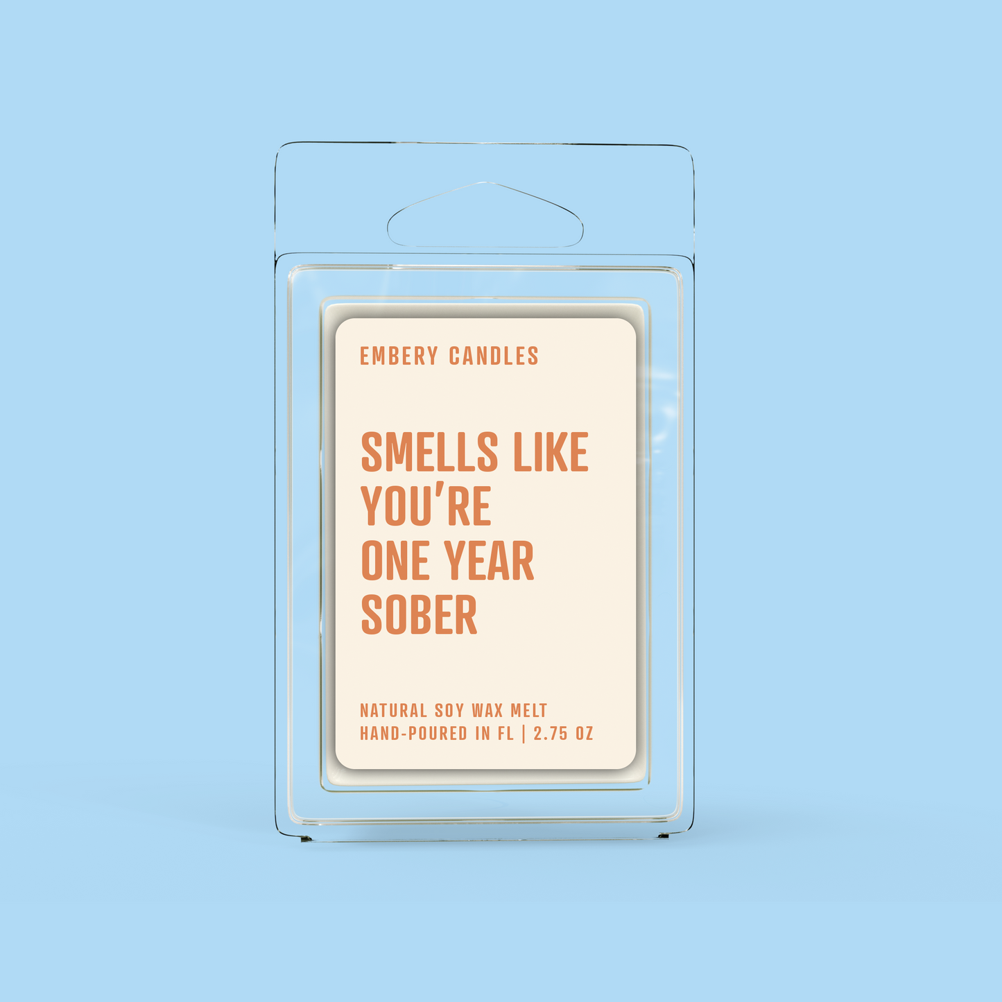 Smells Like You're One Year Sober Soy Wax Scented Candle