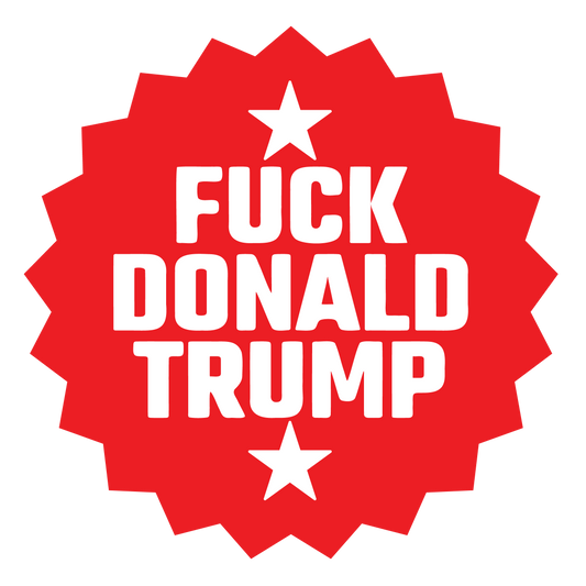 Fuck Donald Trump Vinyl Sticker