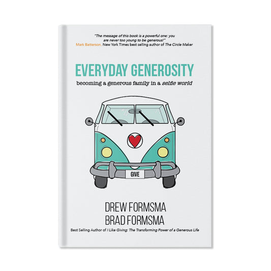 Everyday Generosity: Becoming a Generous Family in a Selfie World